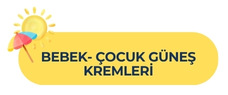 Bebek ve Çocuk Güneş Kremleri