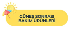 Güneş Sonrası Bakım Ürünleri