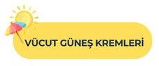 Vücut Güneş Kremleri