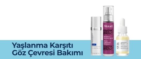 Yaşlanma Karşıtı Göz Çevresi Bakımı
