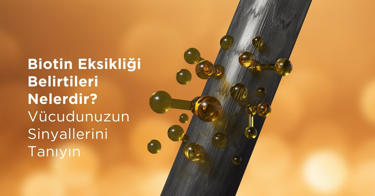 Biotin Eksikliği Belirtileri Nelerdir? 